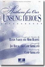 Anthem for Our Unsung Heroes SATB choral sheet music cover